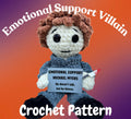 Emotional Support Villain Crochet Pattern
